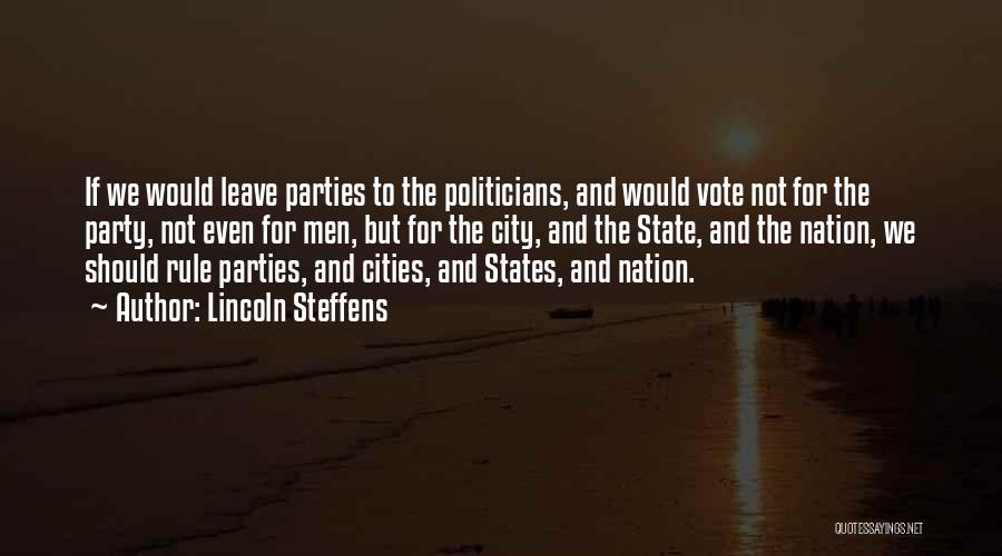 Nation States Quotes By Lincoln Steffens