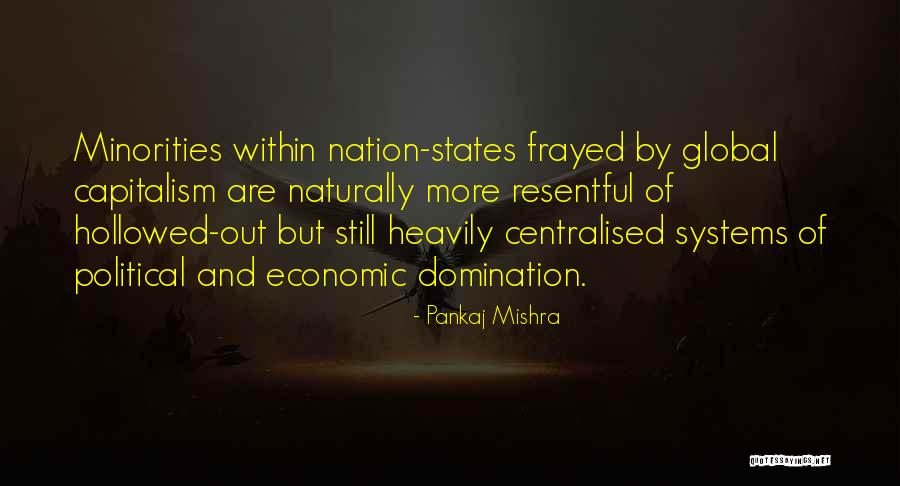 Nation States Quotes By Pankaj Mishra