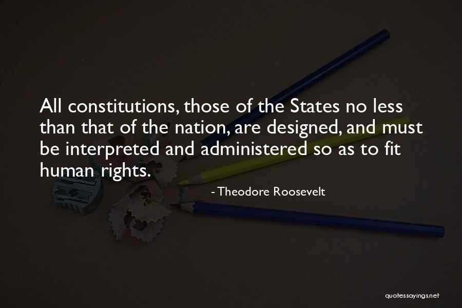 Nation States Quotes By Theodore Roosevelt