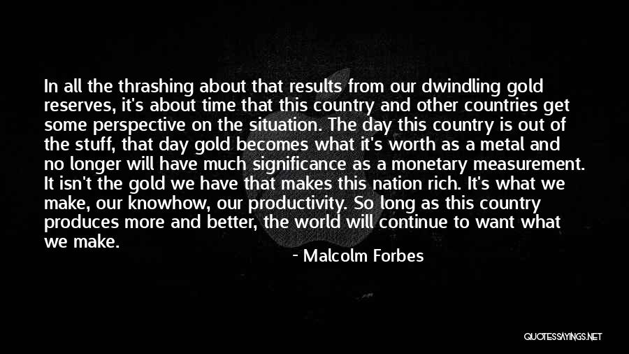 Nation That Produces Quotes By Malcolm Forbes Nation That Produces Quotes By Malcolm Forbes