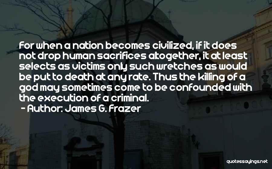 Nation Without God Quotes By James G. Frazer