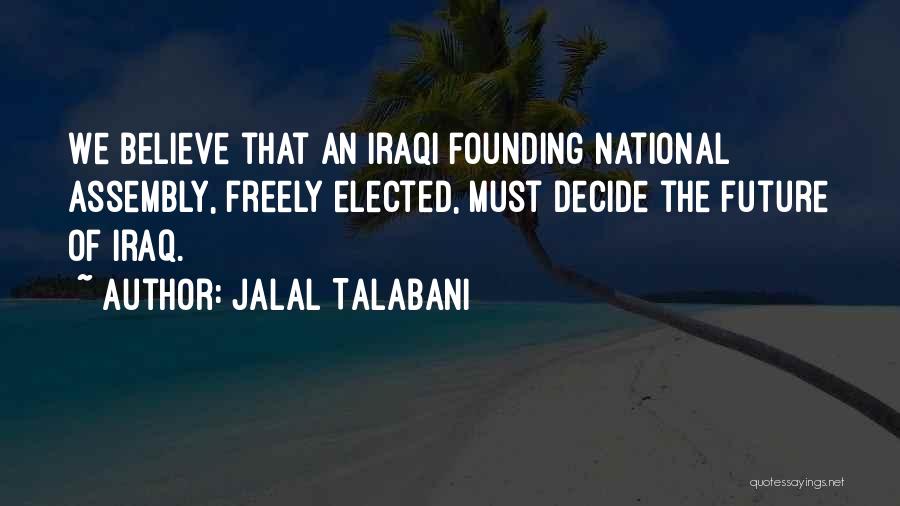 National Assembly Quotes By Jalal Talabani