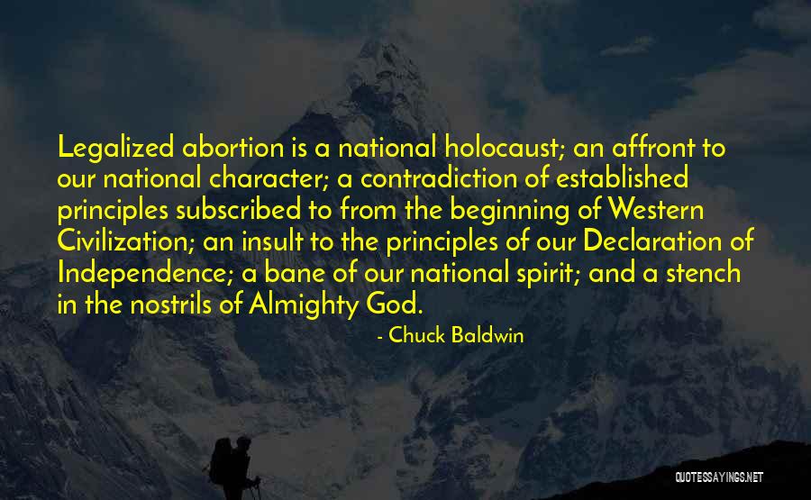 National Character Quotes By Chuck Baldwin National Character Quotes By Chuck Baldwin