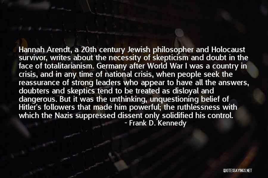 National Crisis Quotes By Frank D. Kennedy National Crisis Quotes By Frank D. Kennedy
