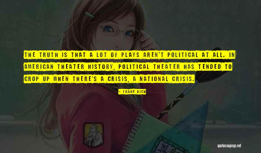 National Crisis Quotes By Frank Rich National Crisis Quotes By Frank Rich