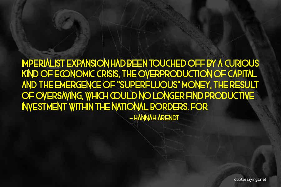 National Crisis Quotes By Hannah Arendt National Crisis Quotes By Hannah Arendt