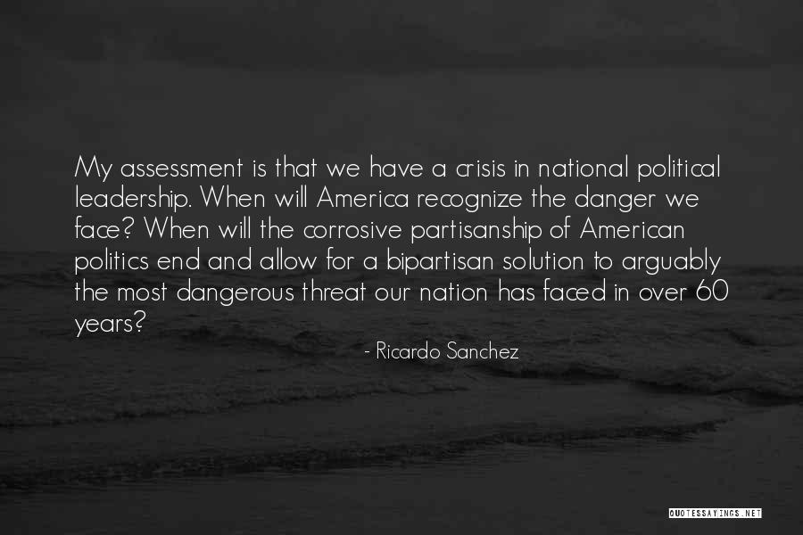 National Crisis Quotes By Ricardo Sanchez National Crisis Quotes By Ricardo Sanchez