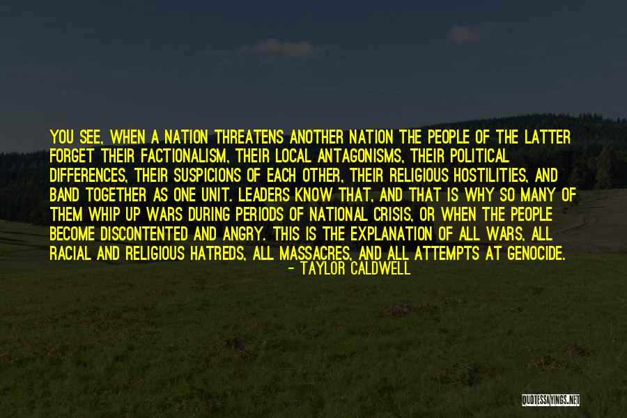 National Crisis Quotes By Taylor Caldwell National Crisis Quotes By Taylor Caldwell