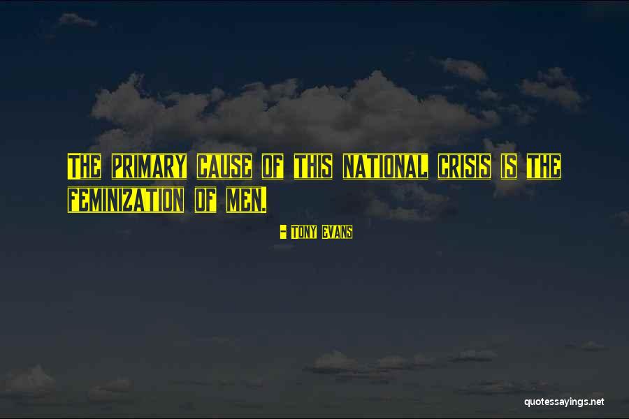 National Crisis Quotes By Tony Evans National Crisis Quotes By Tony Evans