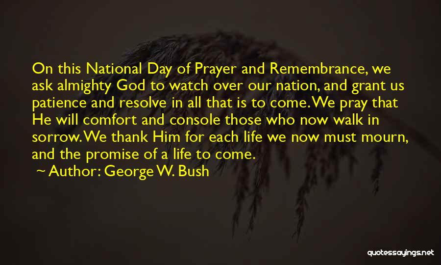 National Day Of Prayer Quotes By George W. Bush