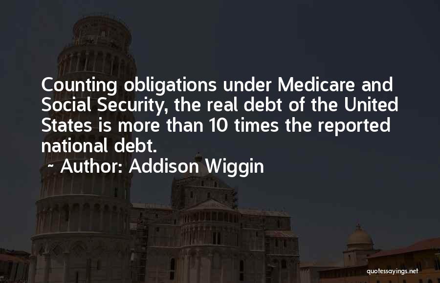 National Debt Quotes By Addison Wiggin