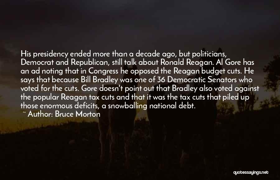 National Debt Quotes By Bruce Morton
