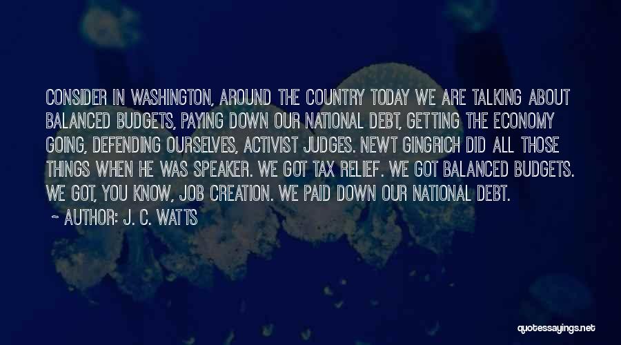 National Debt Quotes By J. C. Watts