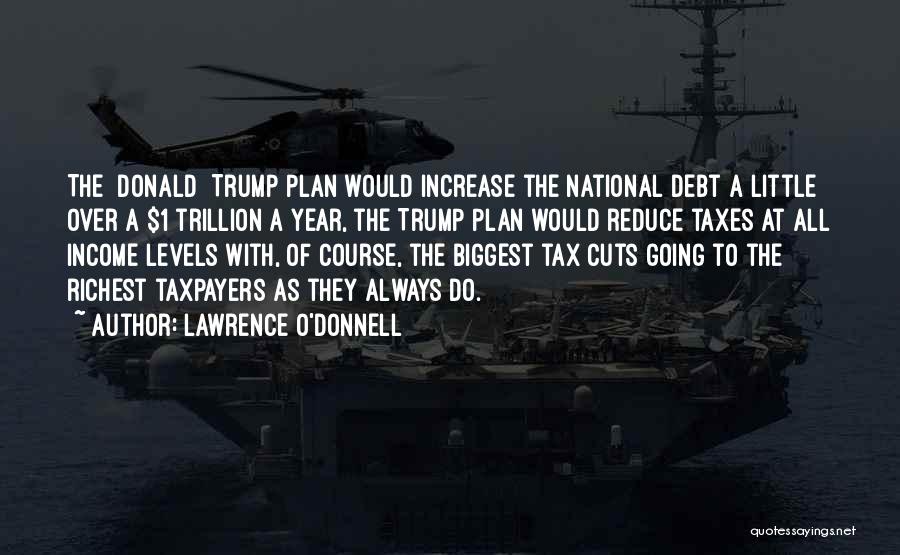 National Debt Quotes By Lawrence O'Donnell