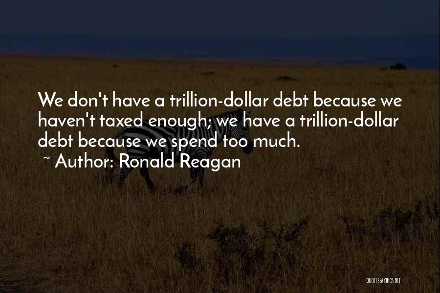 National Debt Quotes By Ronald Reagan
