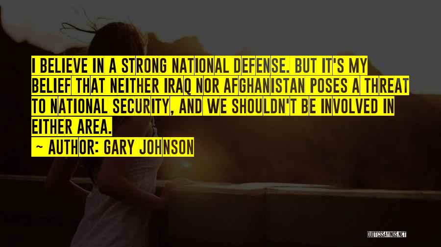 National Defense Quotes By Gary Johnson