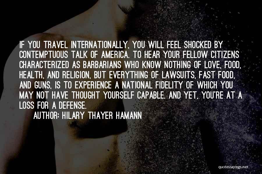 National Defense Quotes By Hilary Thayer Hamann