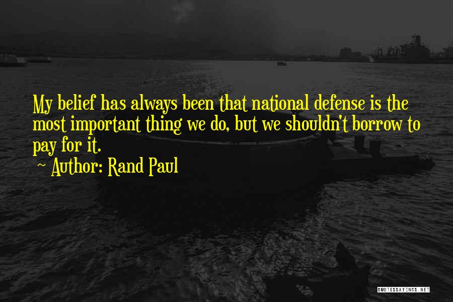 National Defense Quotes By Rand Paul