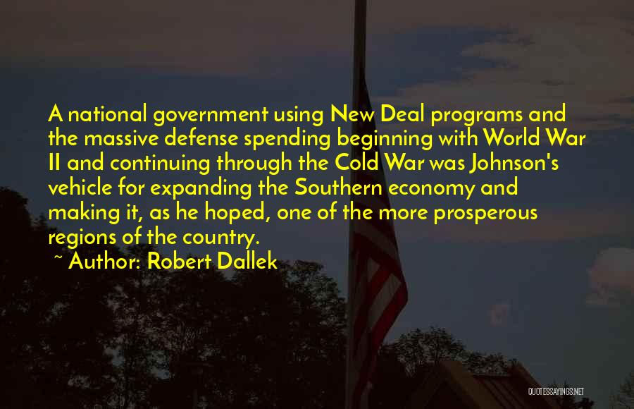 National Defense Quotes By Robert Dallek