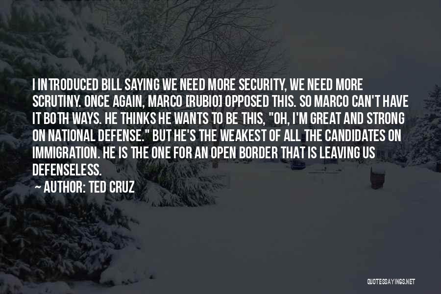 National Defense Quotes By Ted Cruz