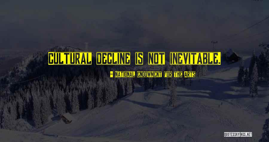 National Endowment For The Arts Quotes 1733931 National Endowment For The Arts Quotes 1733931