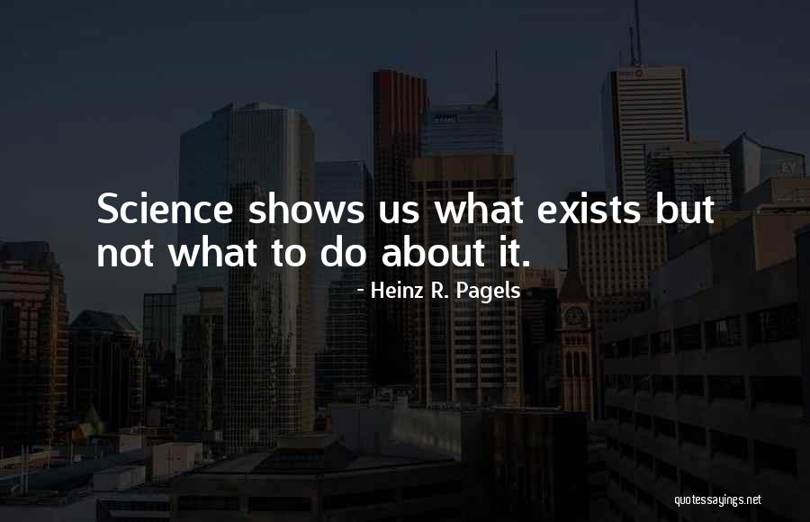 National Engineering Olympiad Quotes By Heinz R. Pagels National Engineering Olympiad Quotes By Heinz R. Pagels