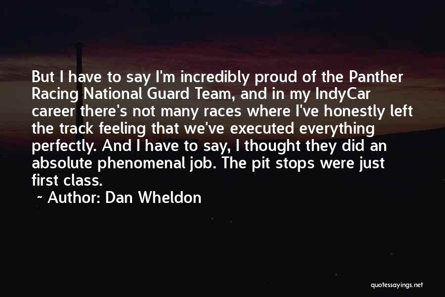 National Guard Quotes By Dan Wheldon