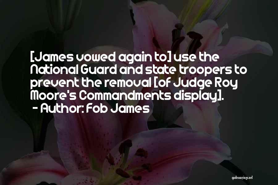 National Guard Quotes By Fob James