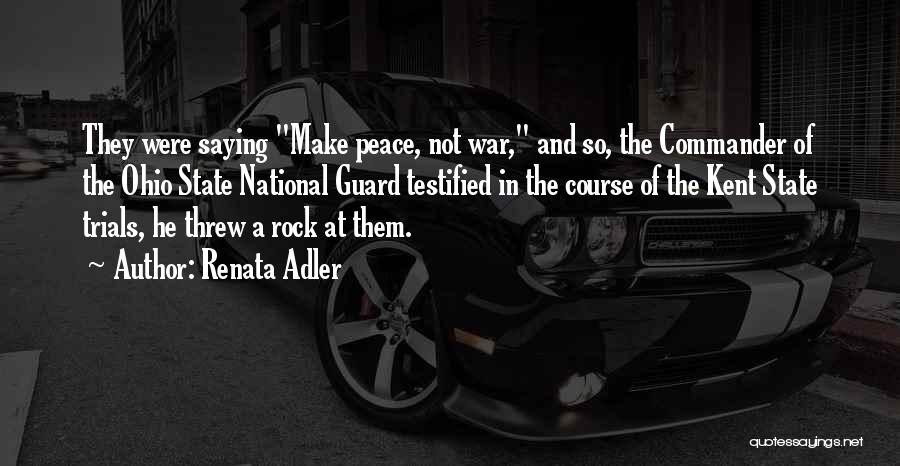 National Guard Quotes By Renata Adler