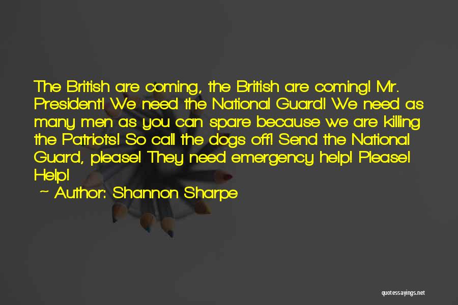 National Guard Quotes By Shannon Sharpe