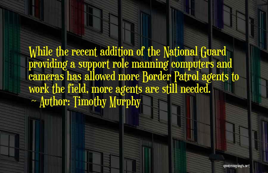 National Guard Quotes By Timothy Murphy