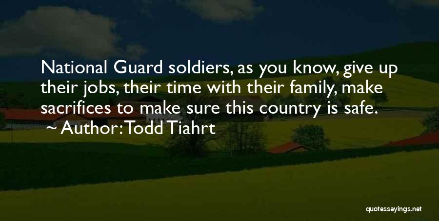 National Guard Quotes By Todd Tiahrt