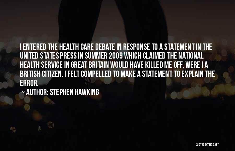 National Health Service Quotes By Stephen Hawking