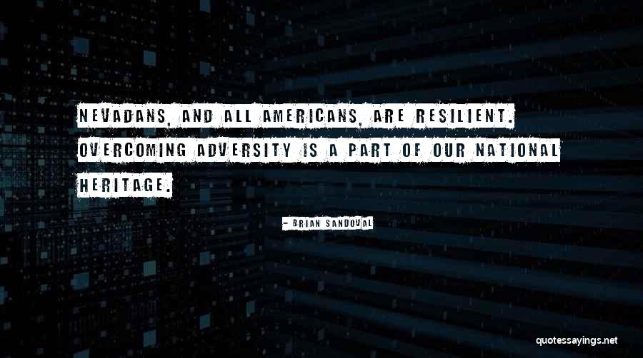 National Heritage Quotes By Brian Sandoval National Heritage Quotes By Brian Sandoval