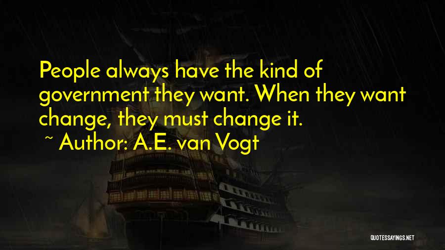 National Heroes Day Quotes By A.E. Van Vogt