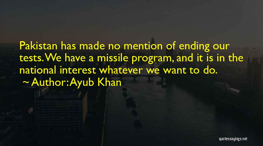 National Interest Quotes By Ayub Khan