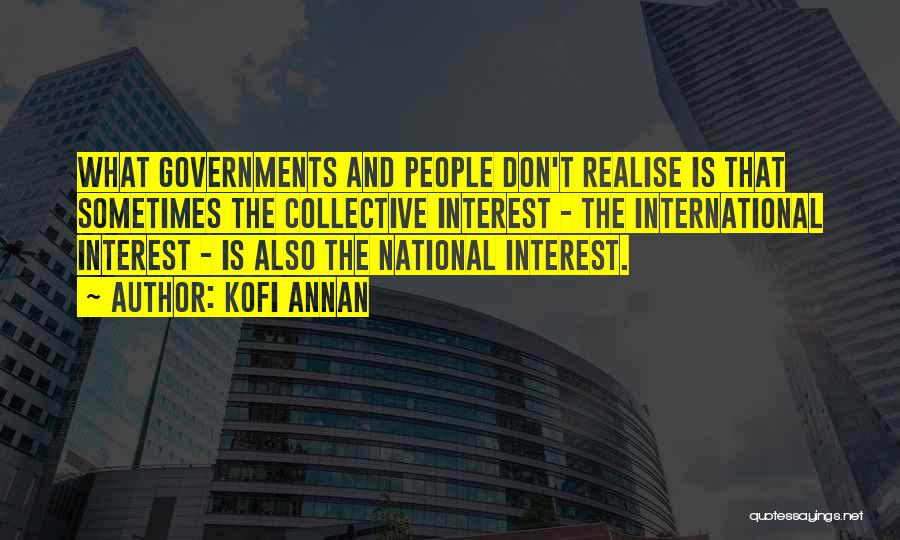 National Interest Quotes By Kofi Annan