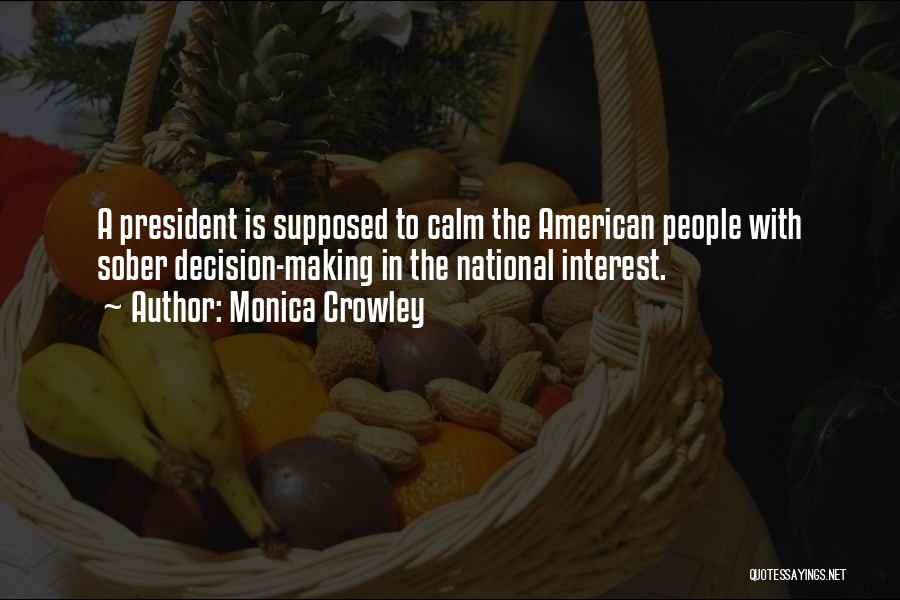 National Interest Quotes By Monica Crowley