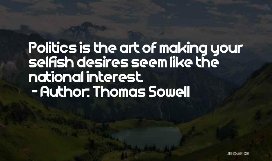 National Interest Quotes By Thomas Sowell