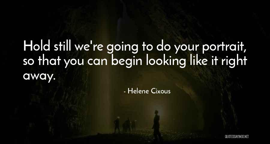 National Lampoons Vacation Cousin Eddie Quotes By Helene Cixous National Lampoons Vacation Cousin Eddie Quotes By Helene Cixous