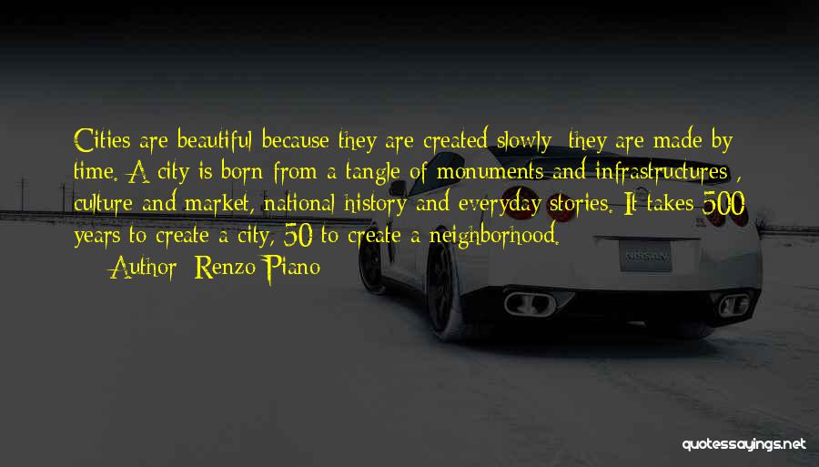 National Monuments Quotes By Renzo Piano