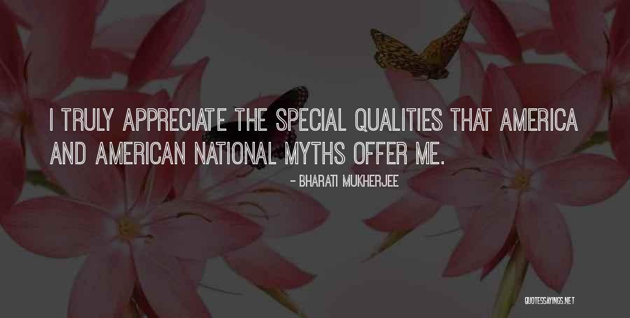 National Myths Quotes By Bharati Mukherjee National Myths Quotes By Bharati Mukherjee