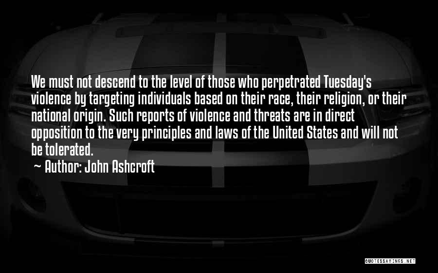 National Origin Quotes By John Ashcroft