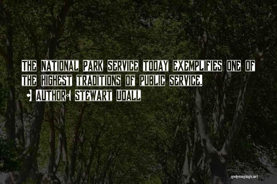 National Park Service Quotes By Stewart Udall