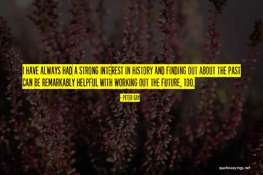 National Park System Quotes By Peter Gay National Park System Quotes By Peter Gay