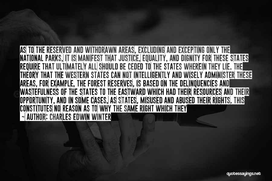 National Parks Quotes By Charles Edwin Winter National Parks Quotes By Charles Edwin Winter