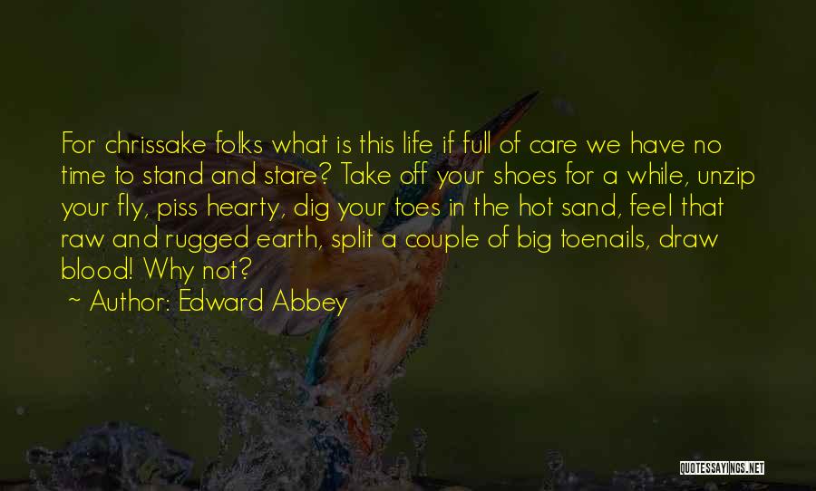 National Parks Quotes By Edward Abbey