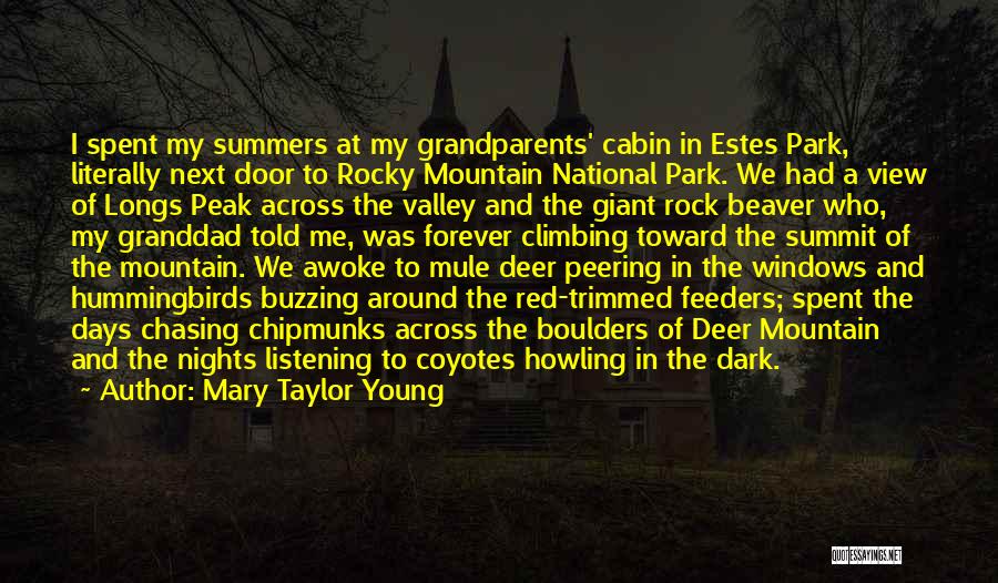 National Parks Quotes By Mary Taylor Young National Parks Quotes By Mary Taylor Young