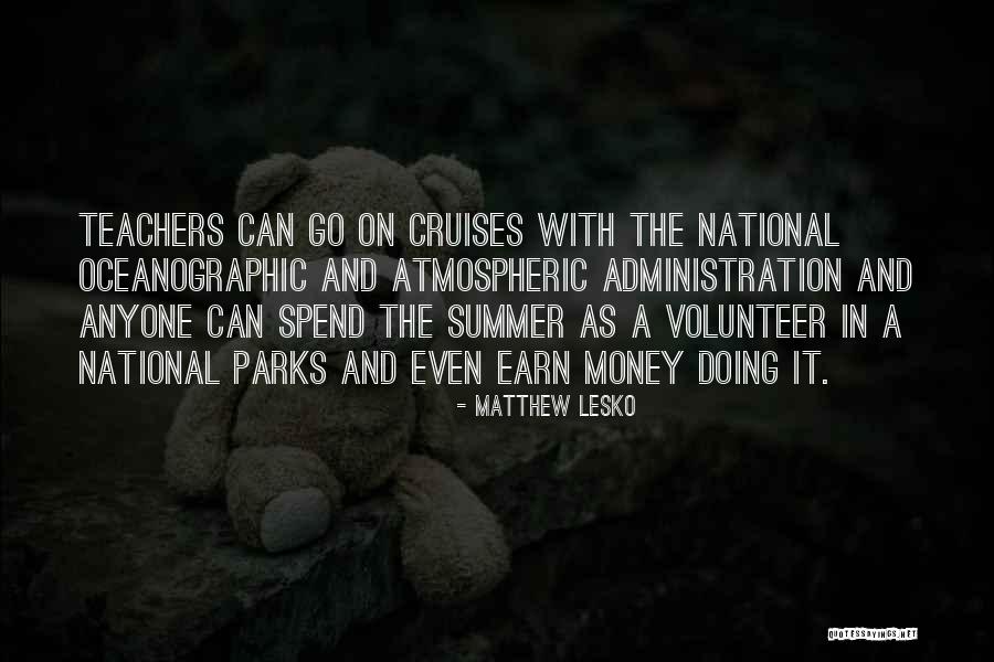 National Parks Quotes By Matthew Lesko