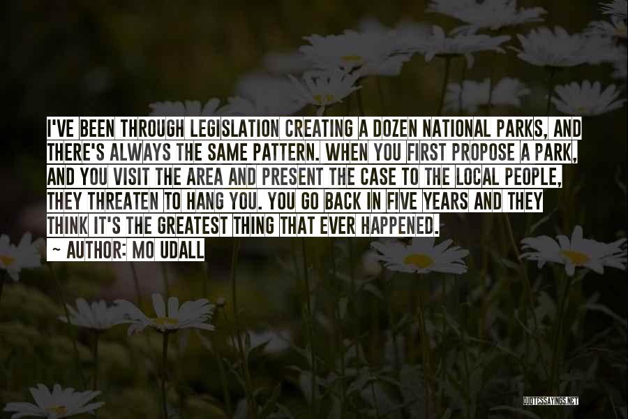 National Parks Quotes By Mo Udall National Parks Quotes By Mo Udall